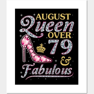 August Queen Over 79 Years Old And Fabulous Born In 1941 Happy Birthday To Me You Nana Mom Daughter Posters and Art